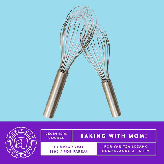 Baking with Mom! Beginners Course
